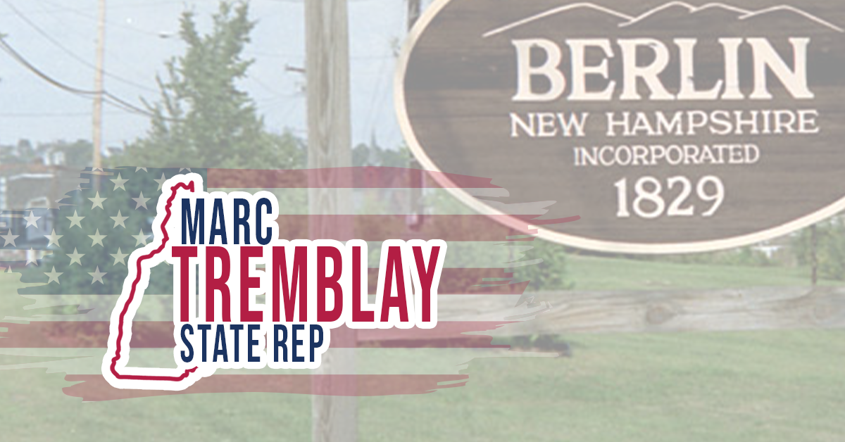 Marc Tremblay Berlin New Hampshire Candidate for State Representative