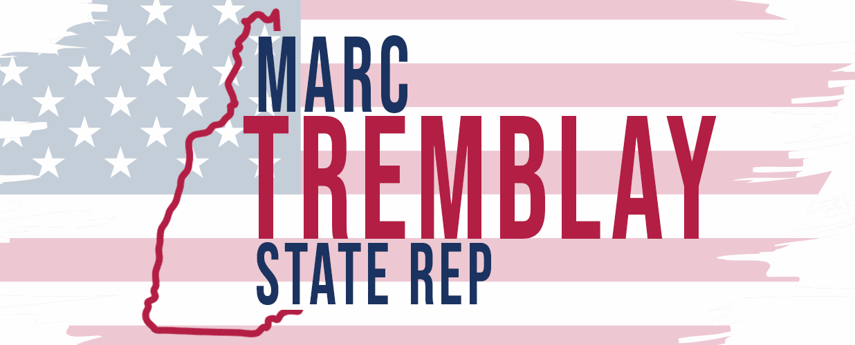 Marc Tremblay for State Representative – Berlin